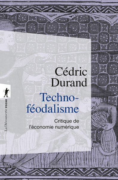 Techno-féodalisme - critique de l'économie numérique - Image principale