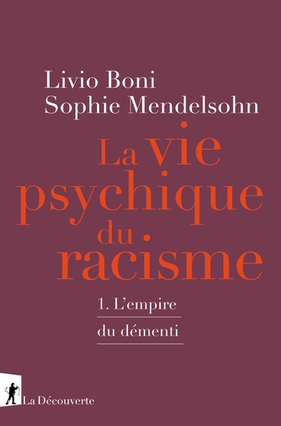 La vie psychique du racisme - l'empire du démenti - Image principale