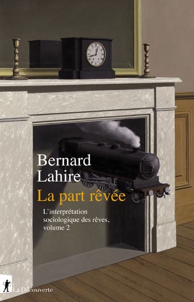 La part rêvée - l'interprétation sociologique des rêves, volume 2 - Image principale