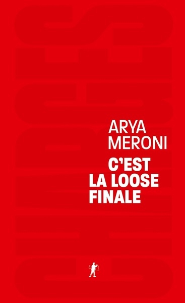 C'est la loose finale - Image principale