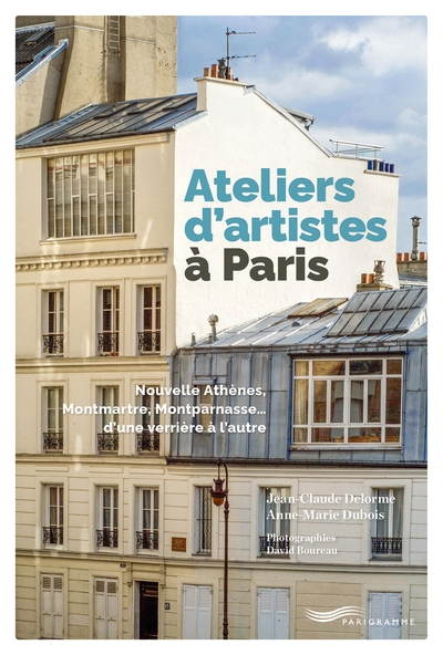 Ateliers d'artistes à paris - nouvelle athènes, montmartre, montparnasse... d'une verrière à l'autre - Image principale