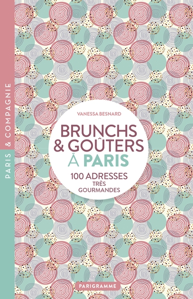 Paris brunch et goûters - 100 adresses très gourmandes - Image principale