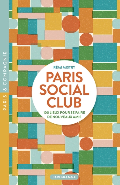 Paris social club - 100 lieux pour se faire de nouveaux amis - Image principale