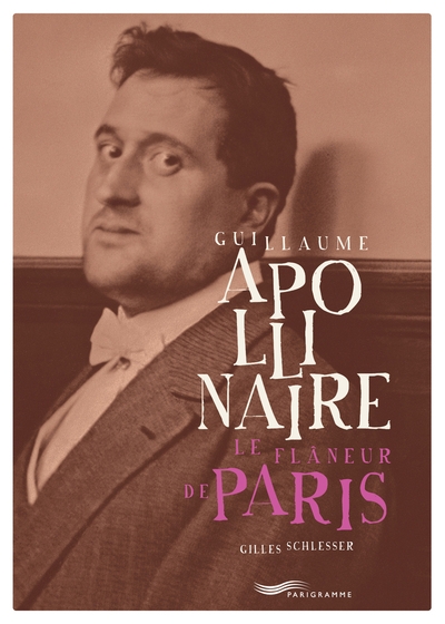 Guillaume apollinaire, le flâneur de paris - Image principale