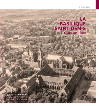 La basilique saint-denis et ses grands chantiers - Image principale