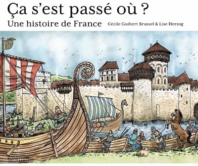 Ça s'est passé où ? une histoire de france - Image principale