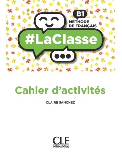 La classe niveau b1 cahier d'activités - Image principale
