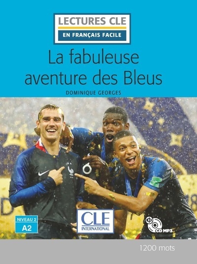 Lcf niveau a2 - la fabuleuse aventure des bleus + cd audio - Image principale