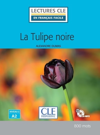 Lecture cle en français facile la tulipe noire niveau a2 + cd - Image principale