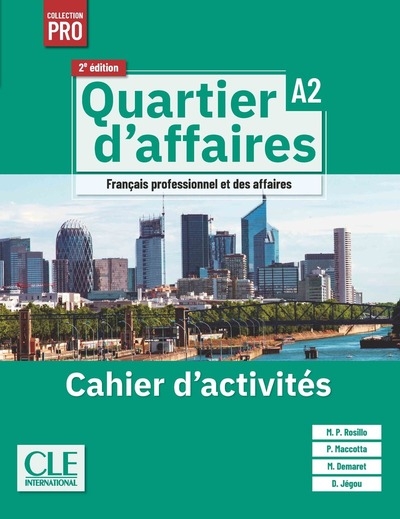 Quartier d'affaires cahier d'exercices niveau a2 - 2ème édition - Image principale