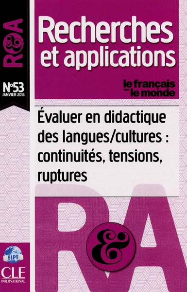 Evaluer en didactique des langues/culture : continuites, tensions, ruptures - recherces & appli n53 - Image principale