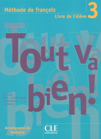 Tout va biende francais livre de l'eleve 3 + portfolio - Image principale