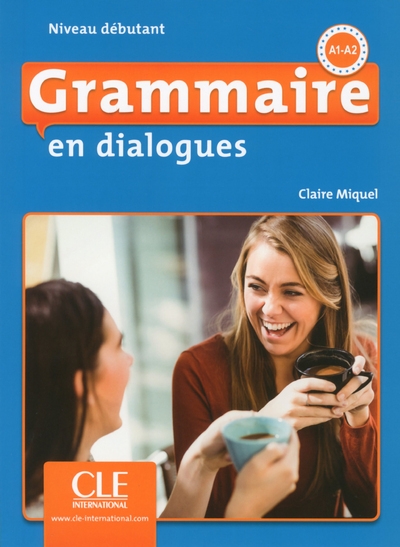 Grammaire en dialogues - niveau débutant + cd 2ed - Image principale
