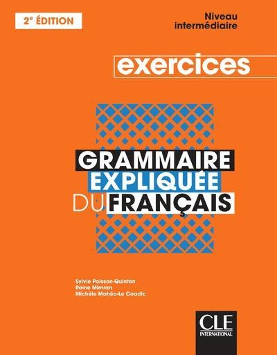 Grammaire expliquée niveau intermédiaire exercices 2è éd. - Image principale