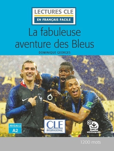 Lcf niveau a2 la fabuleuse aventure des bleus - Image principale