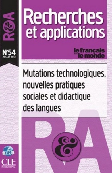Recherches et applications : mutations technologiques nouvelles pratiques et didactique des langues - Image principale
