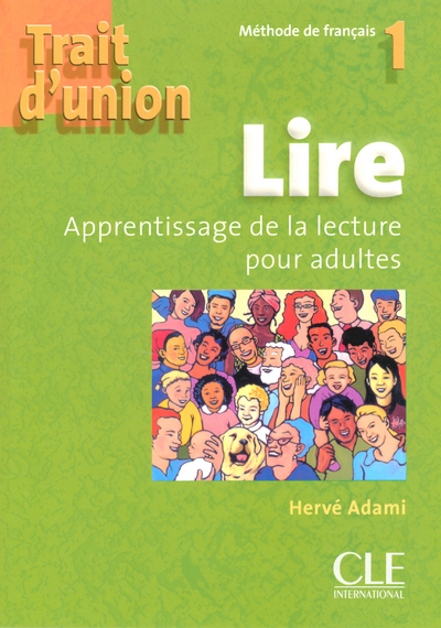 Trait d'union 1 lire apprentissage de la lecture pour adultes - Image principale