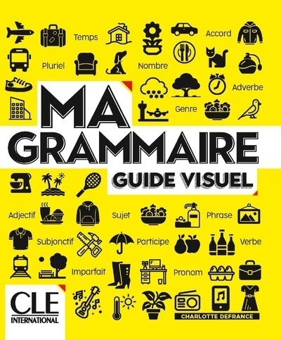 Ma grammaire pour apprendre le français - niveau a1/a2 + b1 nc - Image principale