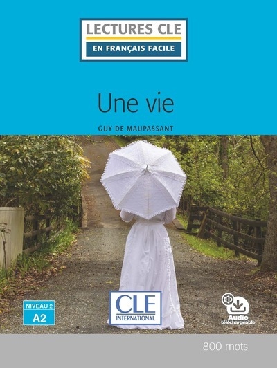 Une vie - lecture niveau a2 2ed - Image principale