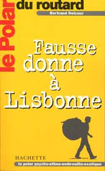 Le polar du routard fausse donne à lisbonne - Image principale