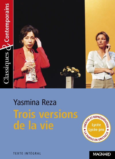 Trois versions de la vie - classiques et contemporains - Image principale