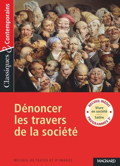 Recueil : dénoncer les travers de la société - classiques et contemporains - Image principale