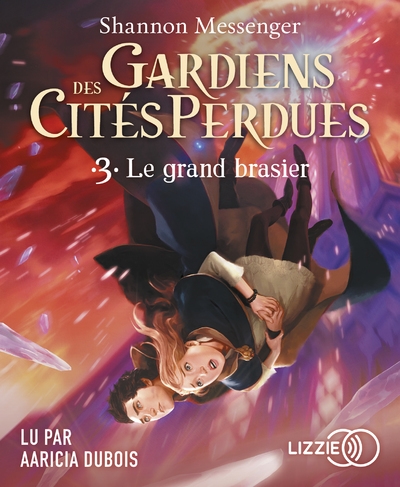 Gardiens des cités perdues - tome 3 le grand brasier - Image principale