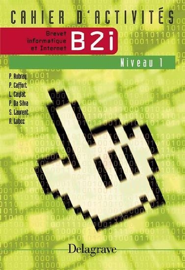 Préparer le b2i niveau 1 (2004) - cahier activités élève - Image principale