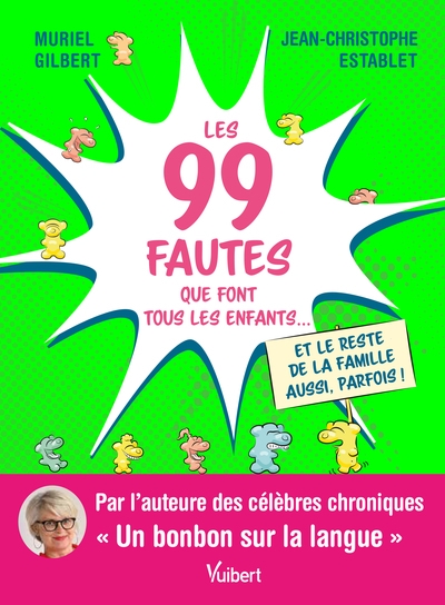 Les 99 fautes que font tous les enfants... - Image principale