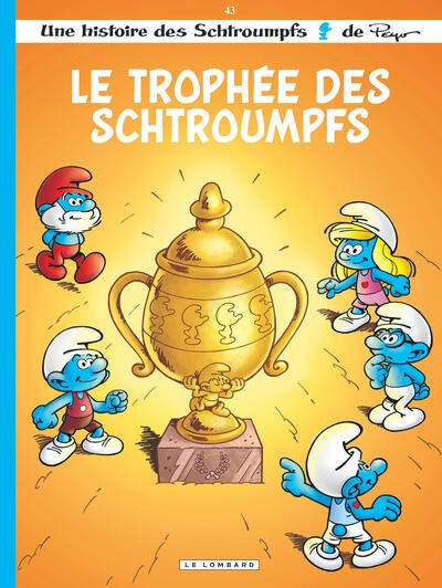 Les schtroumpfs lombard - tome 43 - le trophée des schtroumpfs - Image principale