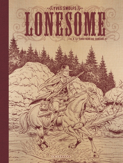 Lonesome - tome 4 - le territoire du sorcier - Image principale