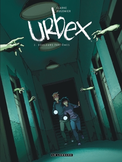 Urbex - tome 2 - douleurs fantômes - Image principale