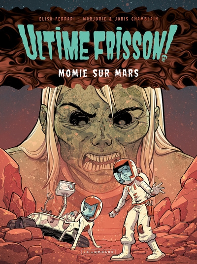 Ultime frisson ! - momie sur mars - Image principale