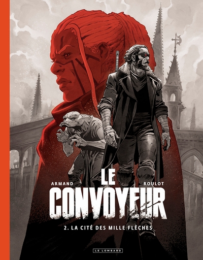 Le convoyeur - tome 2 - la cité des mille flèches - Image principale
