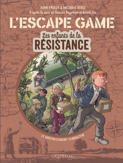 L'escape game - les enfants de la résistance - tome 2 - le ravitaillement clandestin - Image principale