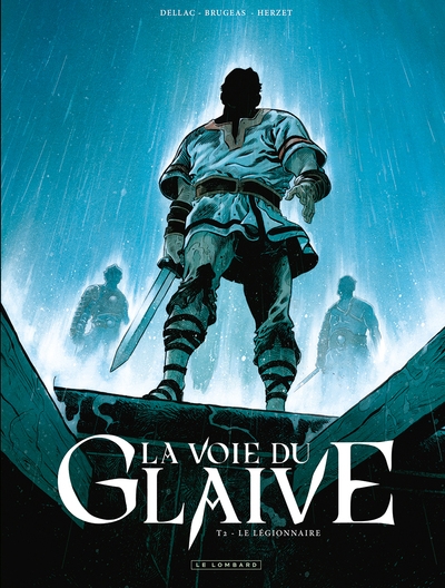 La voie du glaive - tome 2 - le légionnaire - Image principale