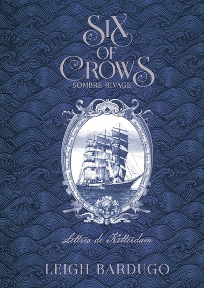 Six of crows: sombre rivage, lettres de ketterdam - Image principale