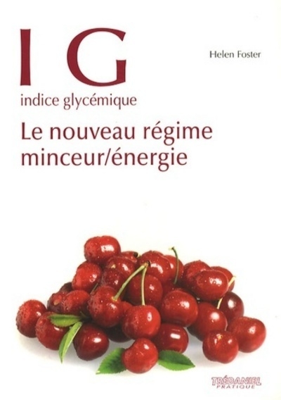 Ig indice glycemique - le nouveau regime minceur/énergie - Image principale