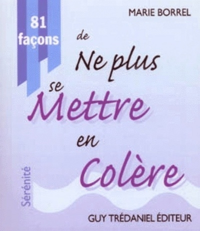 81 facons de ne plus se mettre en colère - Image principale