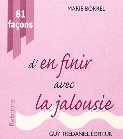 81 facons d'en finir avec la jalousie - Image principale