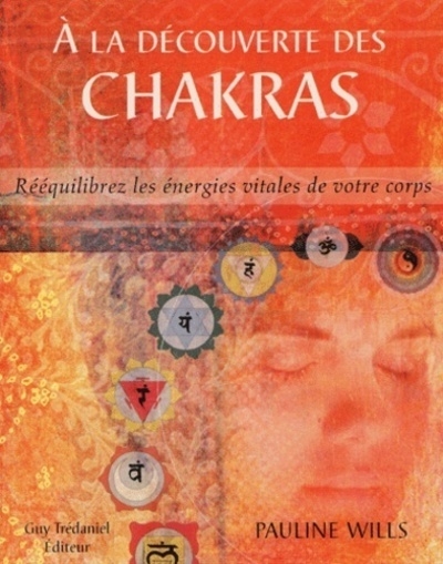 A la decouverte des chakras - rééquilibrez les énergies vitales de votre corps - Image principale