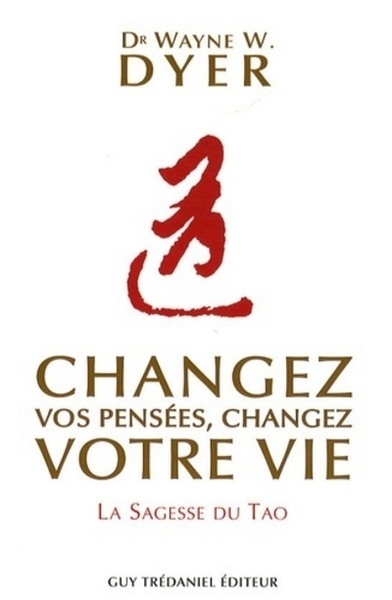 Changez vos pensées, changez votre vie - la sagesse du tao - Image principale