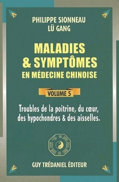Maladies et symptomes en medecine chinoise (volume 5) - Image principale