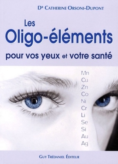 Les oligo-éléments pour vos yeux et votre santé - Image principale