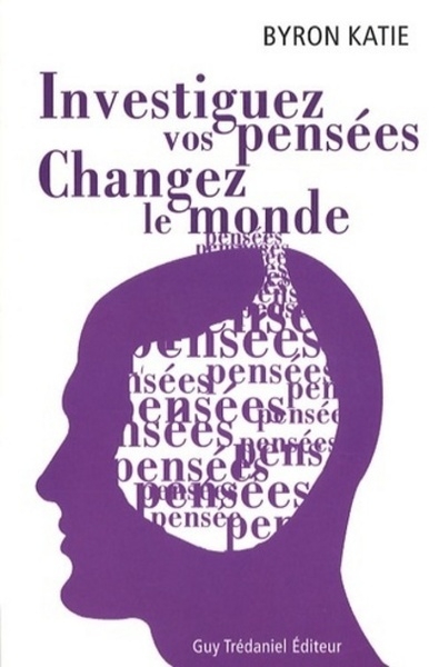 Investiguez vos pensees, changez le monde - Image principale