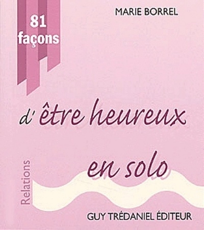 81 facons d'être heureux en solo - Image principale