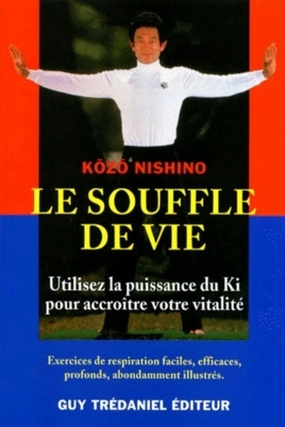 Le souffle de vie - utilisez la puissance du ki pour accroître votre vitalité - Image principale