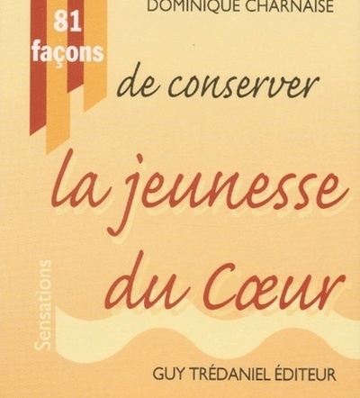 81 facons de conserver la jeunesse du coeur - Image principale