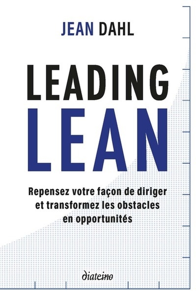Leading lean - repensez votre façon de diriger et tranformez les obstacles en opportunités - Image principale