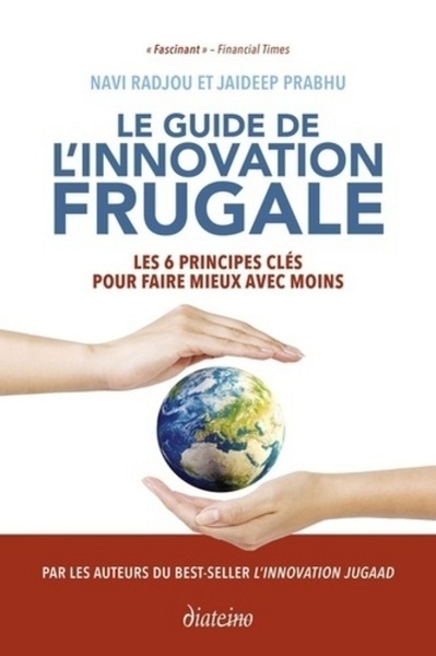 Le guide de l'innovation frugale - les 6 principes clés pour faire mieux avec moins - Image principale